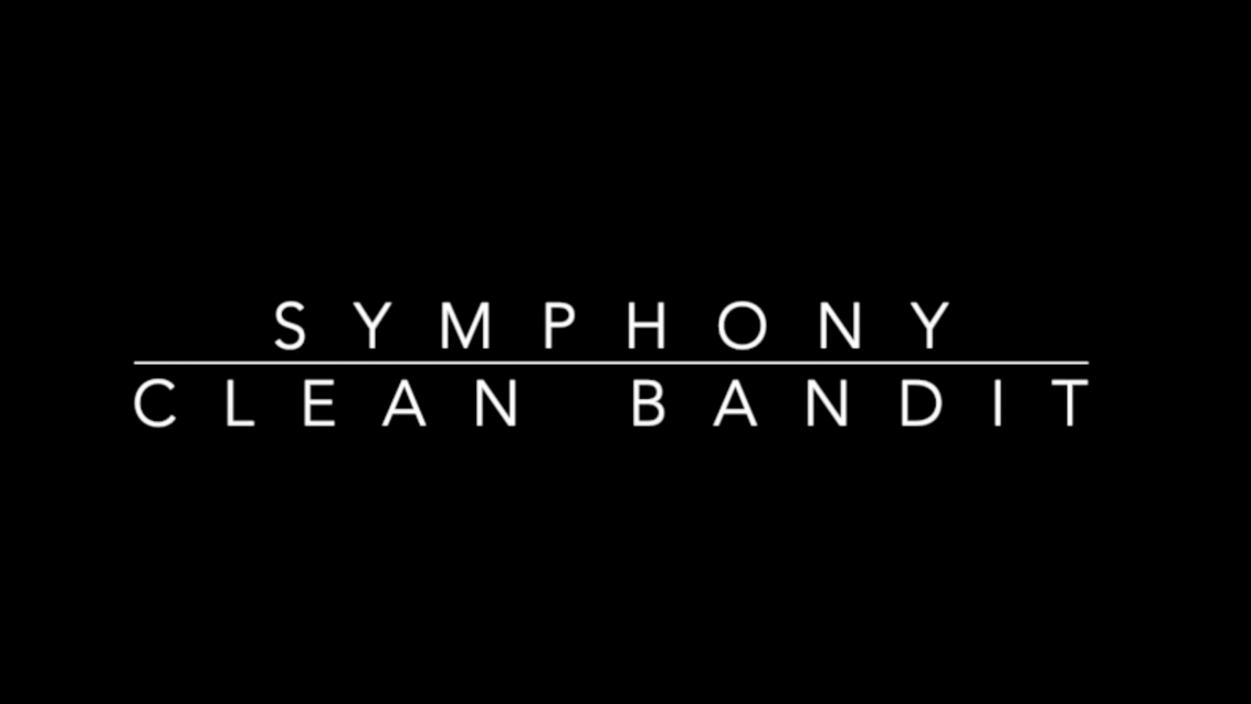 Clean Bandit Symphony
